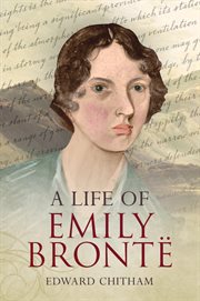 A Life of Emily Brontë cover image