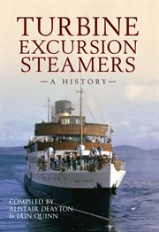 Turbine Excursion Steamers : A History cover image