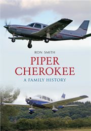 Piper Cherokee : A Family History cover image