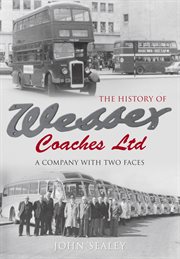 The History of Wessex Coaches Ltd : A Company With Two Faces cover image