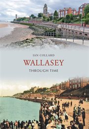 Wallasey Through Time cover image