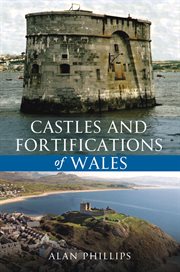 Castles and Fortifications of Wales cover image