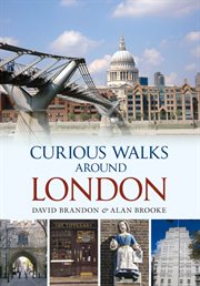 Curious Walks Around London cover image
