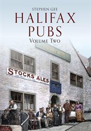 Halifax Pubs, Volume Two cover image