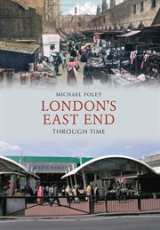 London's East End Through Time cover image