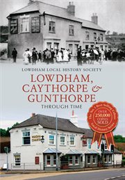 Lowdham, Caythorpe & Gunthorpe Through Time cover image
