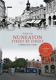 Nuneaton Street by Street Through Time cover image