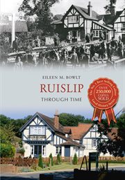 Ruislip Through Time cover image