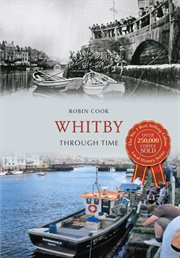 Whitby Through Time cover image