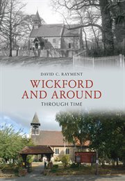 Wickford and Around Through Time cover image