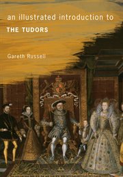 An Illustrated Introduction to the Tudors cover image