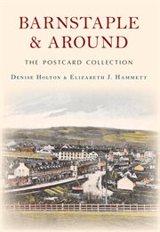 Barnstaple and Around the Postcard Collection cover image