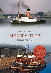 Mersey Tugs Through Time cover image