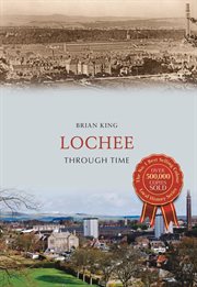 Lochee Through Time cover image