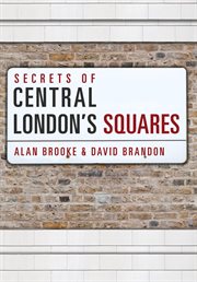 Secrets of Central London's Squares cover image