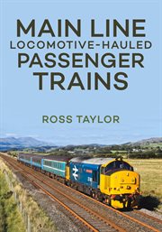 Main Line Locomotive - Hauled Passenger Trains cover image