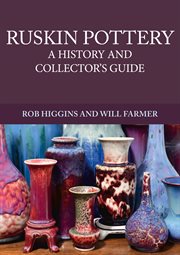 Ruskin Pottery : A History And Collector's Guide cover image