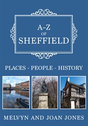A-Z of Sheffield : Places-People-History cover image