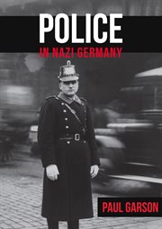 Police in Nazi Germany cover image