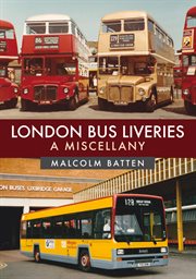 London Bus Liveries: A Miscellany cover image