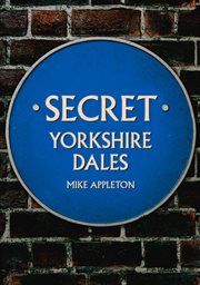Secret Yorkshire Dales cover image