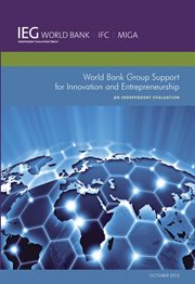 World Bank Group Support for Innovation and Entrepreneurship : An Independent Evaluation cover image