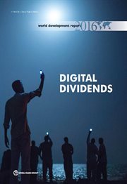 World Development Report 2016 : Digital Dividends cover image