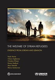 The Welfare of Syrian Refugees : Evidence From Jordan And Lebanon cover image