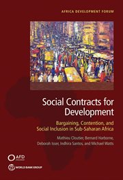 Social Contracts for Development : Bargaining, Contention, And Social Inclusion In Sub-saharan Africa cover image