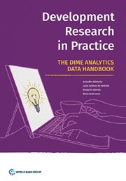 Development Research in Practice : The Dime Analytics Data Handbook cover image