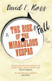 The rise and fall of the Miraculous Vespas cover image