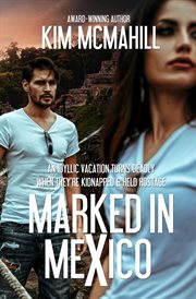 Marked in Mexico cover image