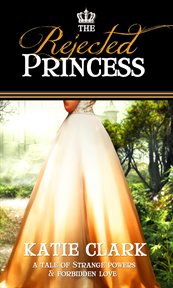 The rejected princess cover image