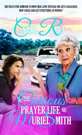 The Curious Prayer Life Of Muriel Smith cover image