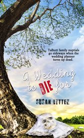 A wedding to die for cover image