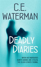 Deadly diaries cover image