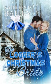 The logger's Christmas bride cover image
