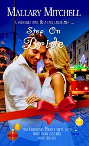 Step on bride : a borrowed ring and a fake engagement cover image