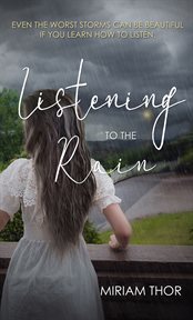 Listening to the rain cover image