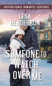 Someone to watch over me : Laurel Ridge cover image
