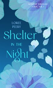 Shelter in the Night : Worship Through Verse cover image