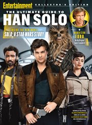 Entertainment Weekly the Ultimate Guide to Han Solo cover image