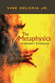 The metaphysics of modern existence cover image