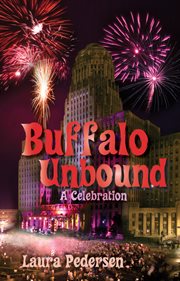 Buffalo Unbound: a Celebration cover image