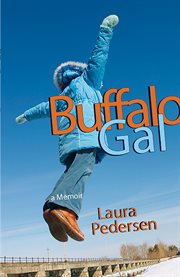 Buffalo gal: a memoir cover image
