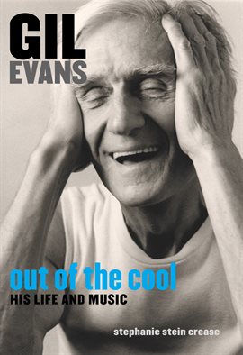 Cover image for Gil Evans: Out Of The Cool