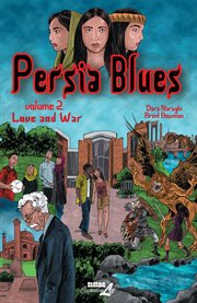 Persia blues. , Love and war cover image