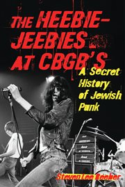 The heebie-jeebies at cbgb's cover image