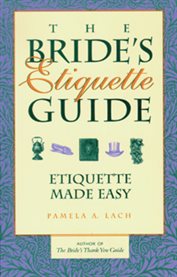 The bride's etiquette guide cover image