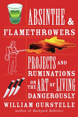 Cover image for Absinthe & Flamethrowers